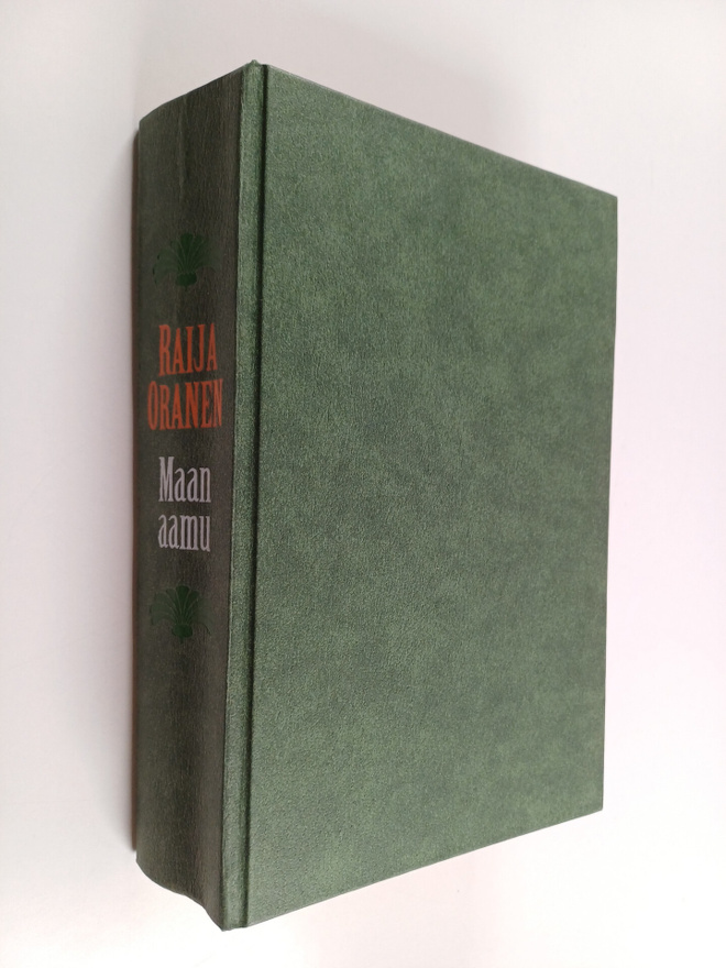 Raija Oranen : Maan aamu