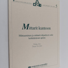 Pirkko Aro : Mittarit kuntoon : mittaaminen ja mittarit o... - pikkukuva 1