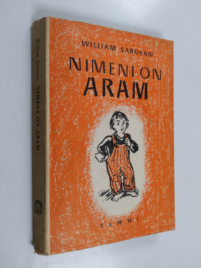William Saroyan : Nimeni on Aram