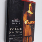 Natalie Zemon Davis : Kolme naista : kolme elämää 1600-lu... - pikkukuva 1