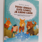 Aira Savisaari : Possu Annikki, Ilves Ilomieli ja Karhu I... - pikkukuva 1