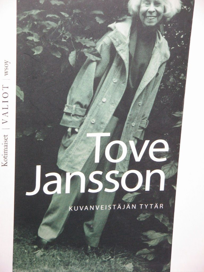 Tove Jansson : KUVANVEISTÄJÄN TYTÄR