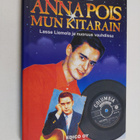 Teppo Kulmala : Anna pois mun kitarain : Lasse Liemola ja... - pikkukuva 1