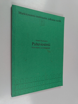 Anneli Kansanen : Puheviestintä : neuvottelu- ja kokoustaito