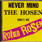 TOTEN HOSEN - ROTEN ROSEN - pikkukuva 1