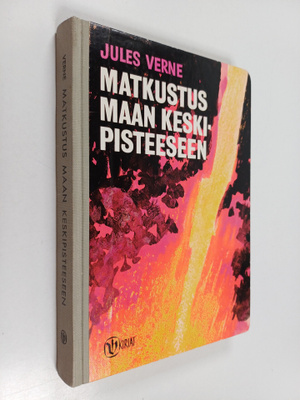 Jules Verne ym. : Matkustus maan keskipisteeseen