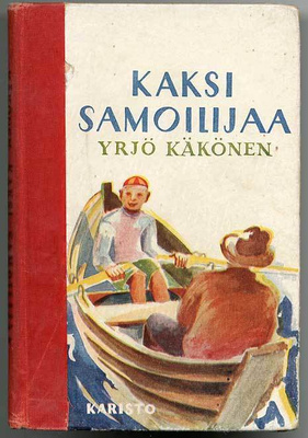 Yrjö Käkönen: Kaksi samoilijaa