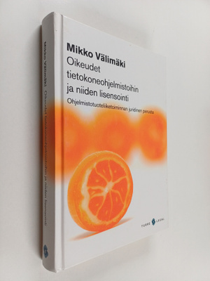Mikko Välimäki : Oikeudet tietokoneohjelmistoihin ja niid...