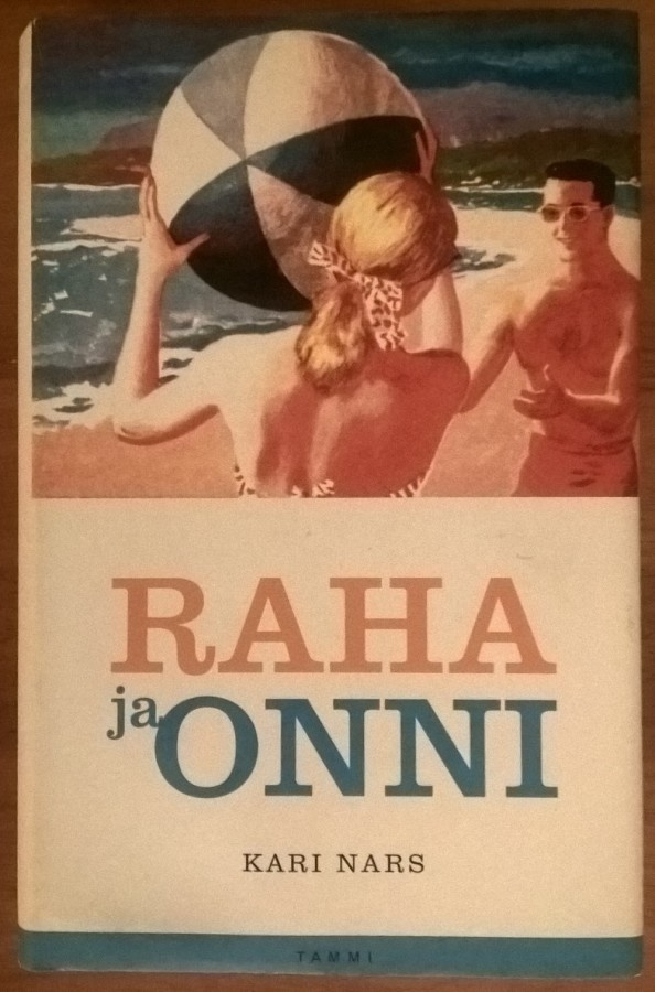 Kari Nars: Raha ja onni