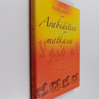 Pia Ruotsala : Arabiäitien matkassa - pikkukuva 1
