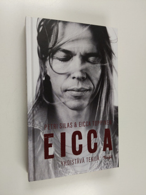 Petri Silas ym. : Eicca - yhdistävä tekijä