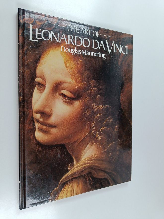 Douglas Mannering : The art of Leonardo da Vinci