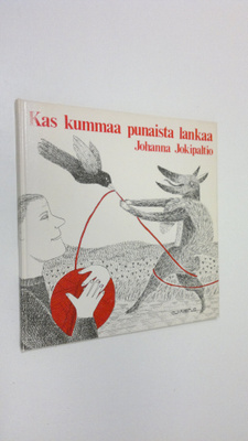 Johanna Jokipaltio : Kas kummaa punaista lankaa