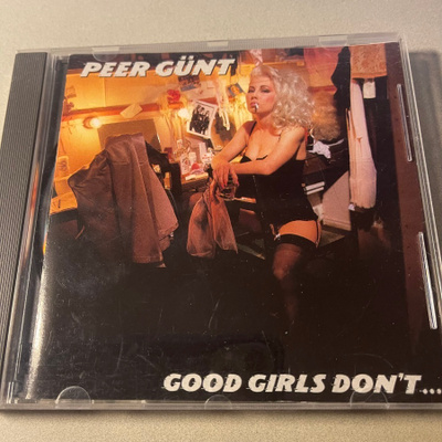PEER GUNT: Good Girls Don’t …. * FIN 1987