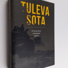 Tuleva sota : Ennustamisen sietämätön vaikeus - pikkukuva 1