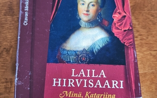 Äänikirja: Laila Hirvisaari - Minä, Katariina
