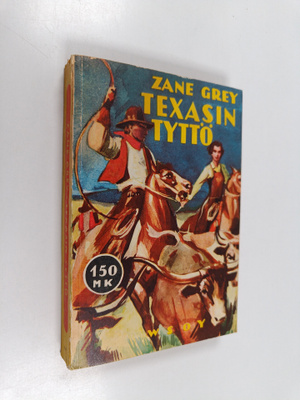 Zane Grey : Texasin tyttö