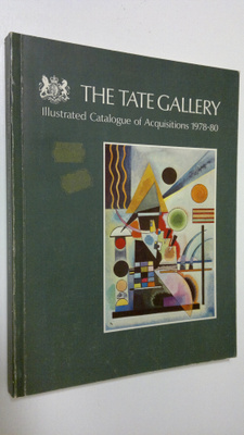 The Tate Gallery : Illustrated Catalogue of Acquisitions ...