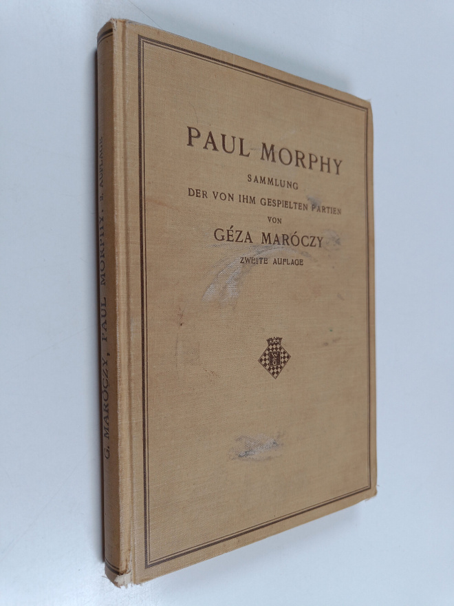 Paul Charles Morphy : Sammlung der von ihm gespielten Par...