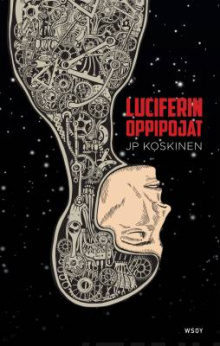 Juha-Pekka Koskinen - Luciferin oppipojat