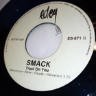 7" SMACK :  Look around / Trust on you - pikkukuva 2