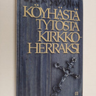 Ulla Savonen : Köyhästä tytöstä kirkkoherraksi - pikkukuva 1