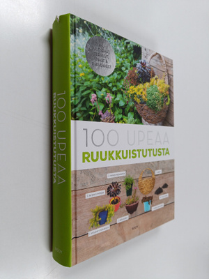 Catherine Delvaux : 100 upeaa ruukkuistutusta