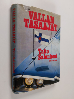 Taito Salaniemi : Vallan tasaajat