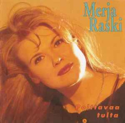 Merja Raski - Polttavaa Tulta (CD)