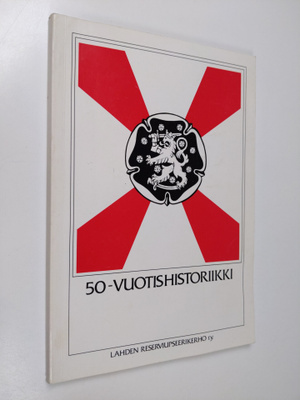 Heikki Mantere : Lahden reserviupseerikerho 1934-1984