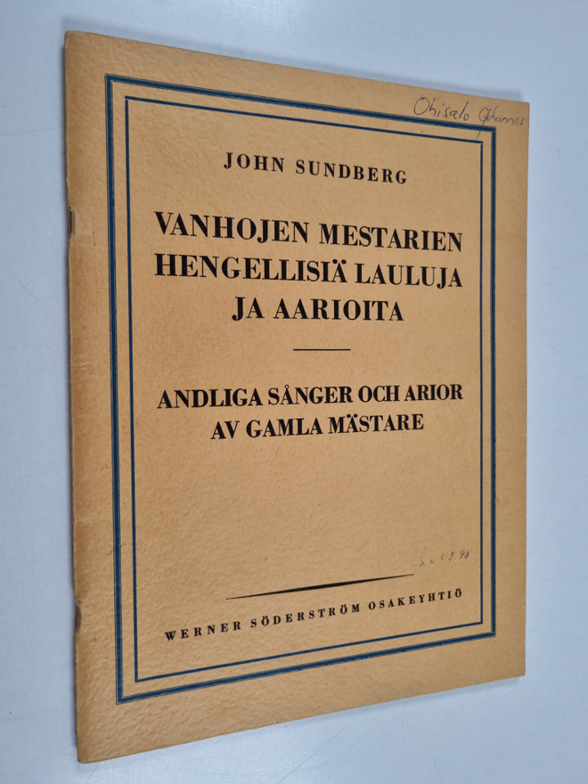 John Sundberg : Vanhojen mestarien hengellisiä lauluja ja...