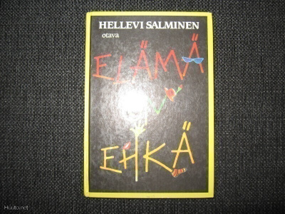 HELLEVI SALMINEN*ELÄMÄ ON EHKÄ v.1986 1.P