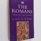 Ernst Guhl : The Romans : their life and customs - pikkukuva 1