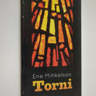 Ene Mihkelson : Torni - pikkukuva 1
