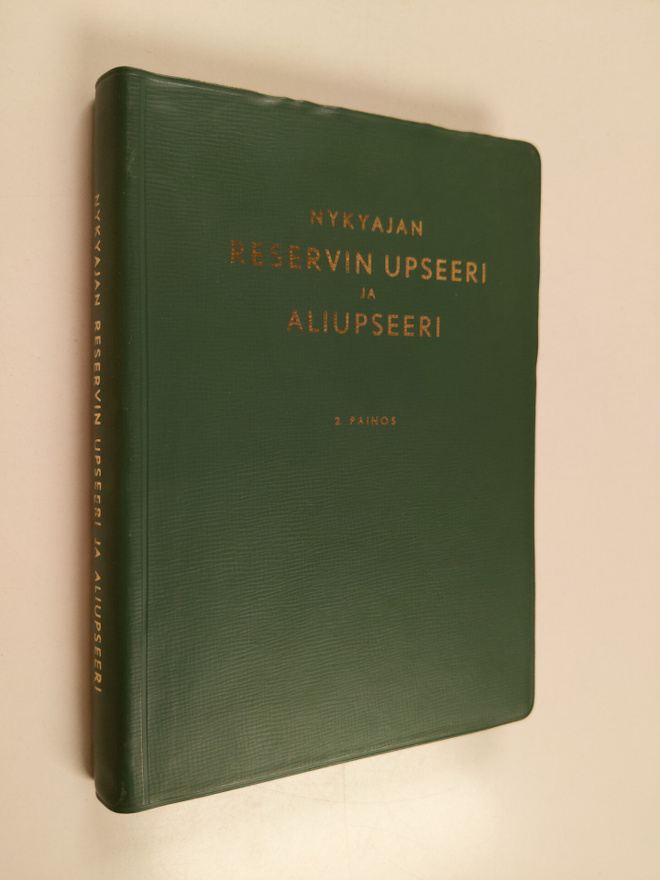 O. ym. (toim.) Nuutilainen : Nykyajan reservin upseeri ja...