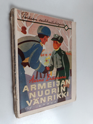 Aarne Erävaara : Armeijan nuorin vänrikki : seikkailukert...