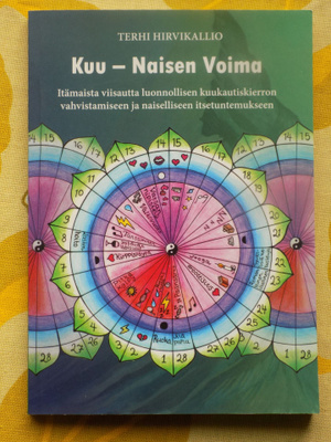 Terhi Hirvikallio: Kuu - Naisen Voima