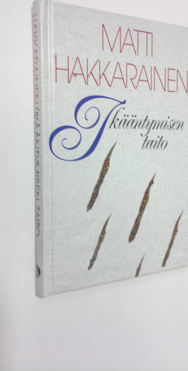 Matti Hakkarainen : Ikääntymisen taito
