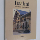 Eino Säisä : Iisalmi : tämän päivän kotiseutua kuvina - pikkukuva 1