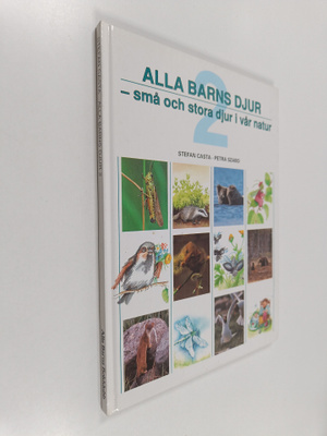 Stefan Casta : Alla barns djur 2 : små och stora djur i v...