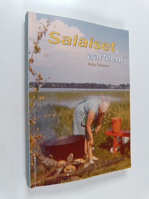 Kaija Salonen : Salaiset aarteeni