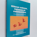Oikeus uskoon, toivoon ja rakkauteen : ihmisoikeudet ja k... - pikkukuva 1