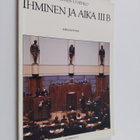 Jorma Rytkönen ym. : Ihminen ja aika 3B (Kurssi H 7) - pikkukuva 1