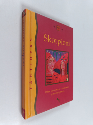 Skorpioni 24. lokakuuta - 22. marraskuuta : opas terveyte...