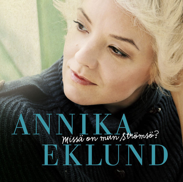Annika Eklund - Missä On Mun Strömsö? (CD) HUIPPUKUNTO!!