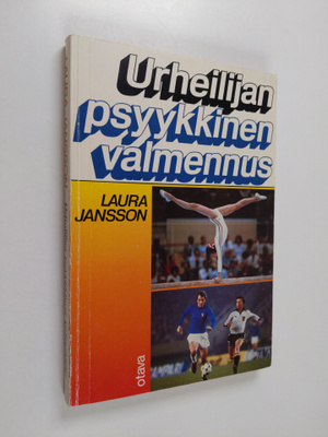 Laura Jansson : Urheilijan psyykkinen valmennus