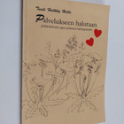 Tuuli Helkky Helle : Palvelukseen halutaan : runoiluja ra... - pikkukuva 1