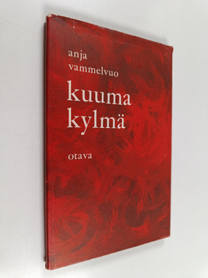 Anja Vammelvuo : Kuuma kylmä