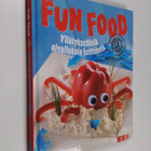 Nina Engels : Fun food : yllätyksellisiä oivalluksia keit... - pikkukuva 1