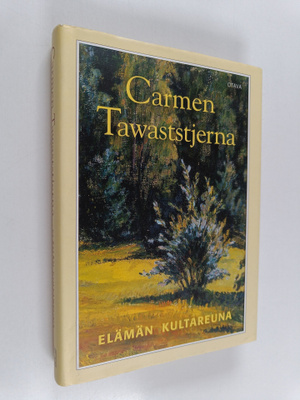 Carmen Tawaststjerna : Elämän kultareuna